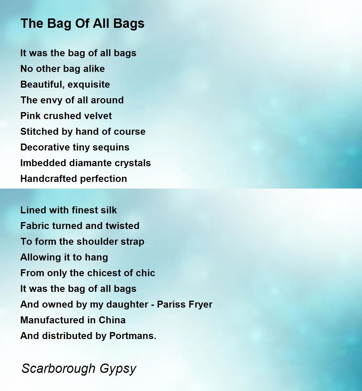 The Bag Of All Bags The Bag Of All Bags Poem by Scarborough Gypsy