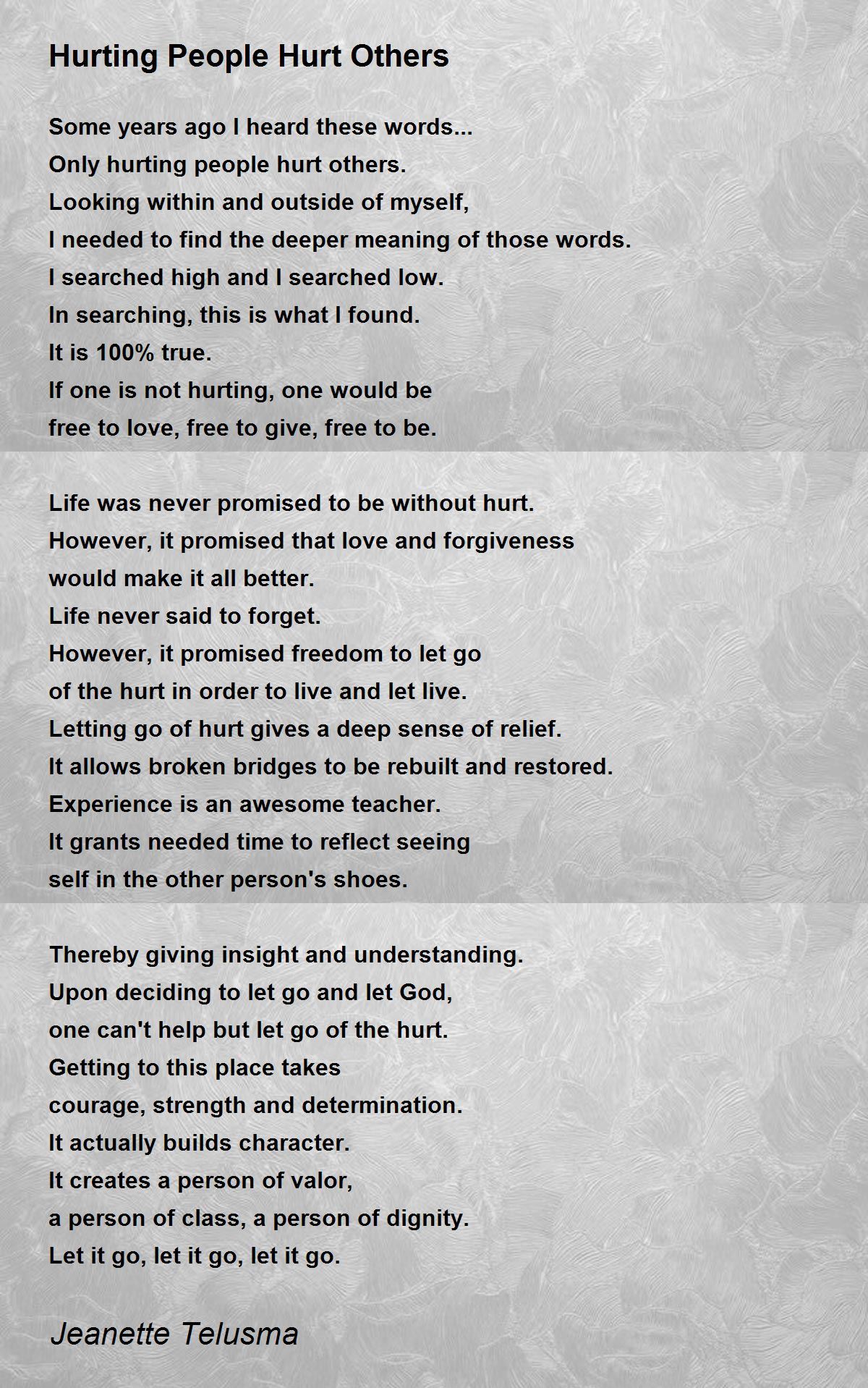 Hurting People Hurt Others By Jeanette Telusma Hurting People Hurt Others Poem