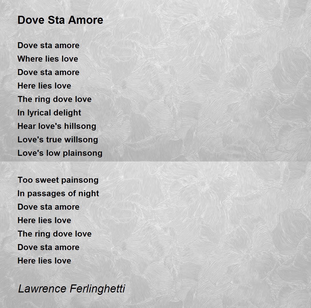 Dove Sta Amore by Lawrence Ferlinghetti - Dove Sta Amore Poem