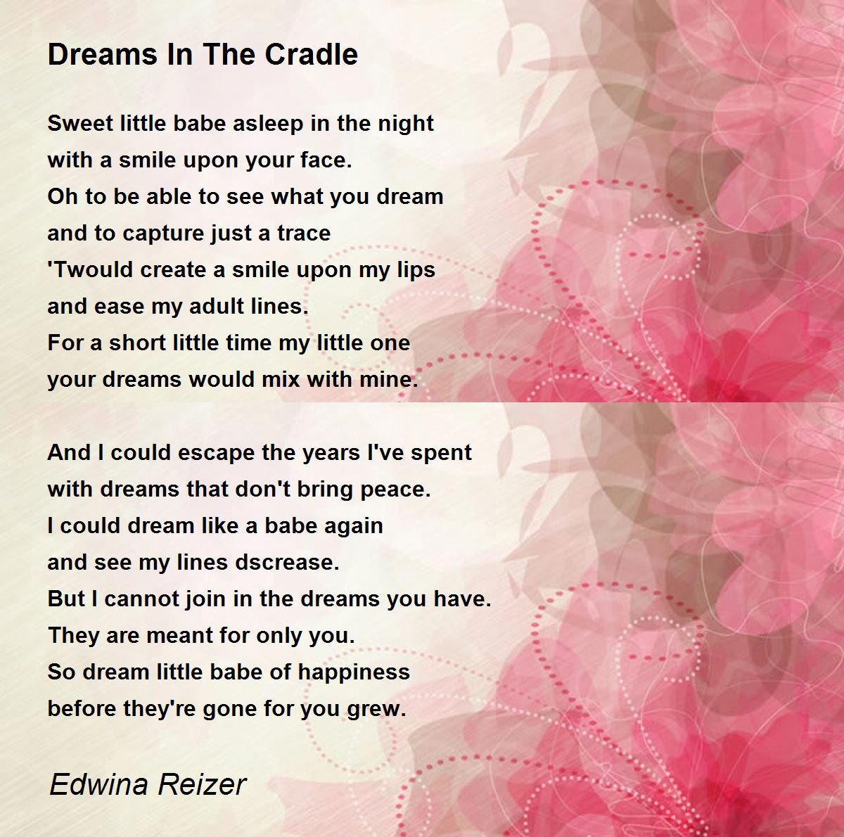 Dreams In The Cradle Dreams In The Cradle Poem by Edwina Reizer