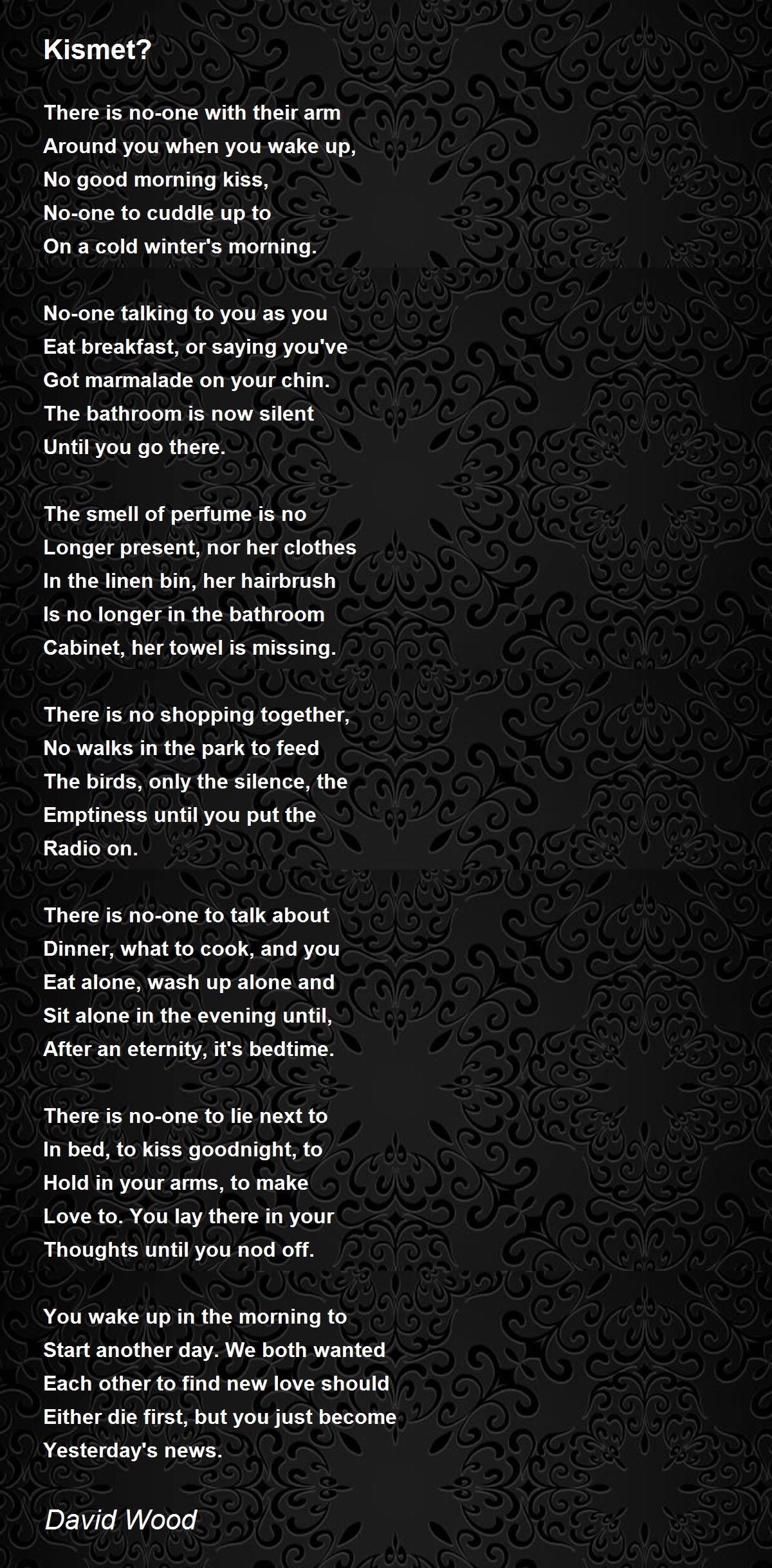 Kismet? Kismet? Poem by David Wood