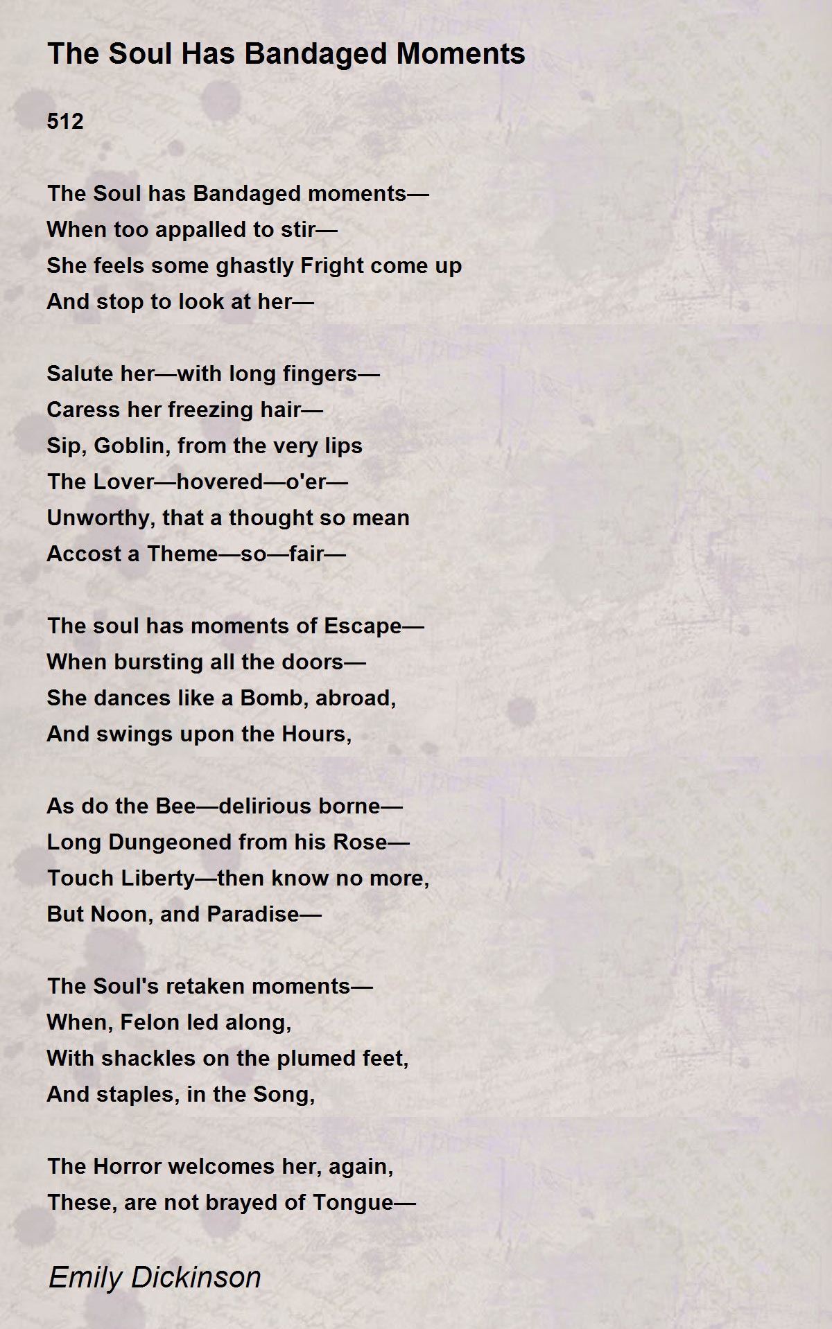 The Soul Has Bandaged Moments Poem by Emily Dickinson 