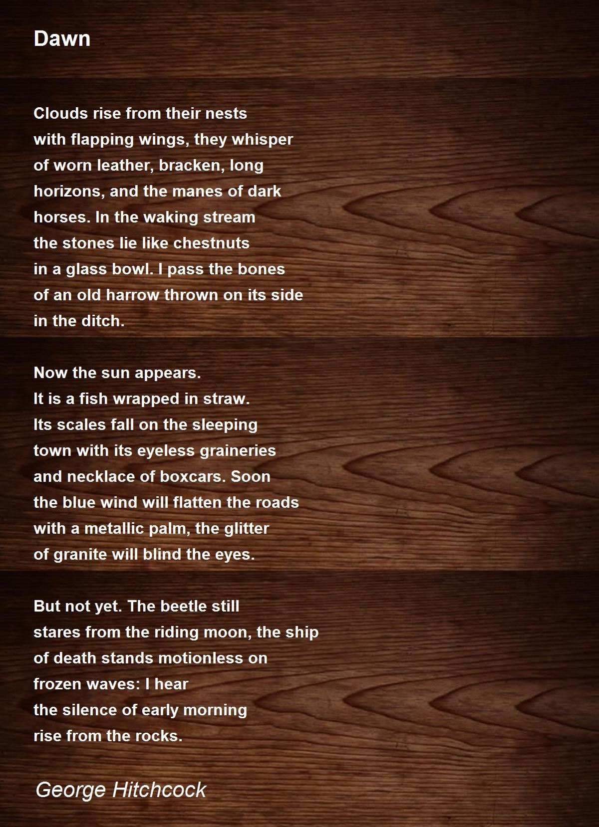 Dawn Dawn Poem by Hitchcock