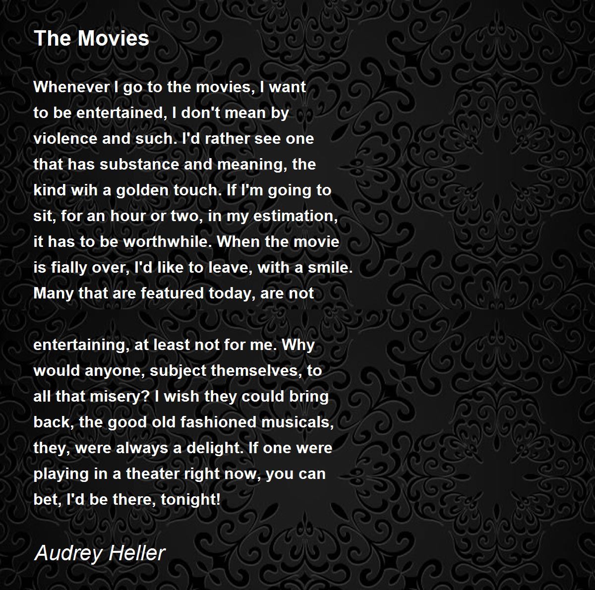 The Movies The Movies Poem by Audrey Heller