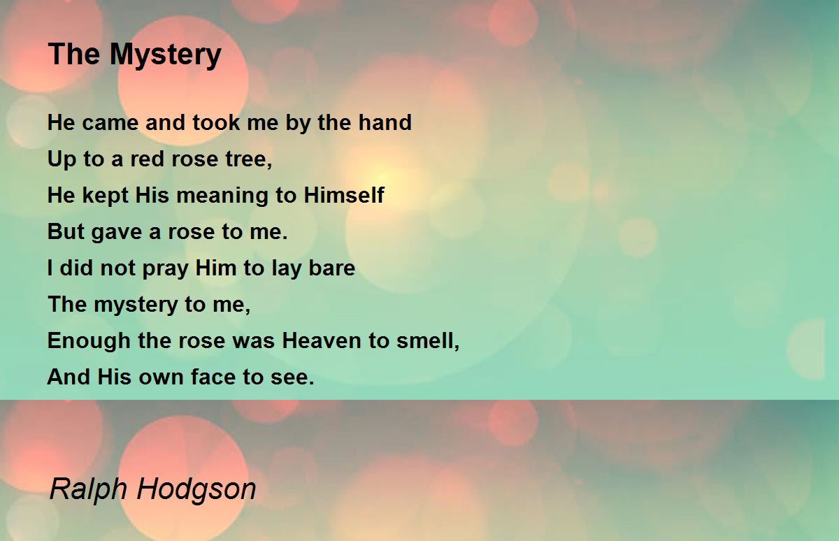 The Mystery Poem by Ralph Hodgson - Poem Hunter