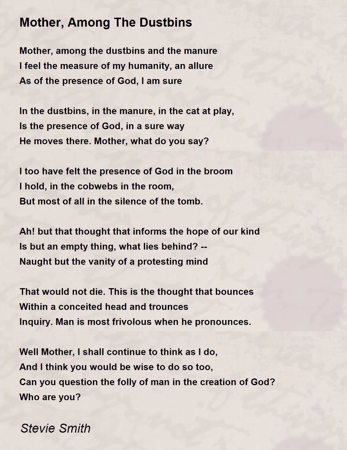 Mother, Among The Dustbins Poem by Stevie Smith - Poem Hunter