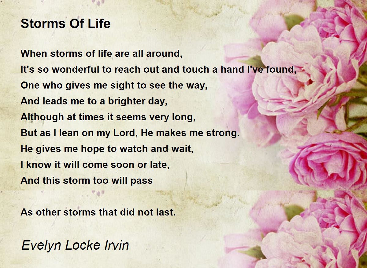 Storms Of Life Storms Of Life Poem by Evelyn Locke Irvin