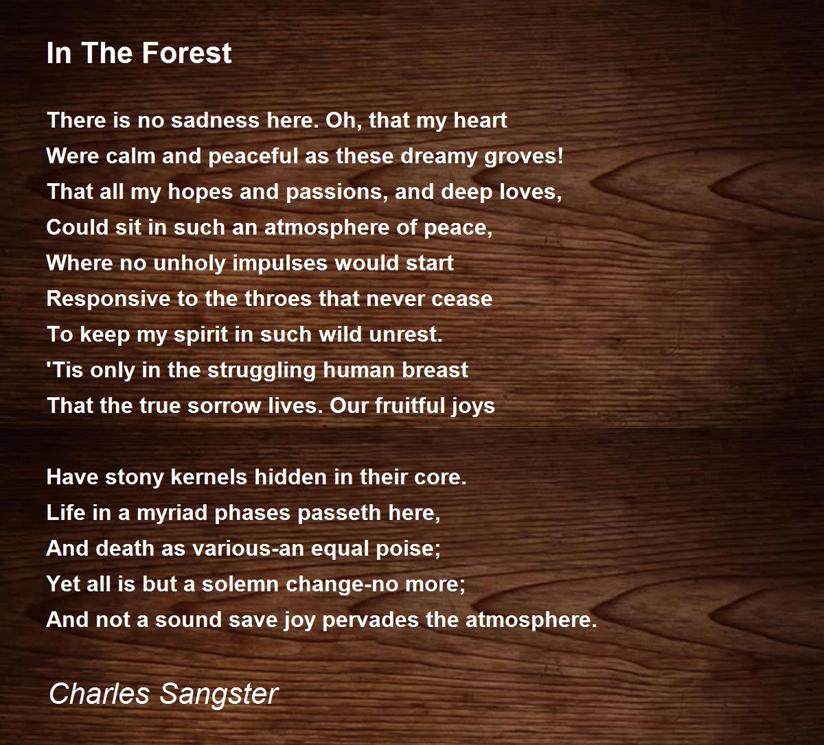 In The Forest In The Forest Poem by Charles Sangster