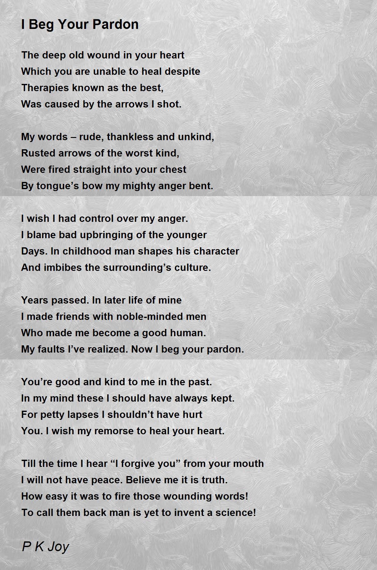 I Beg Your Pardon By P K Joy I Beg Your Pardon Poem