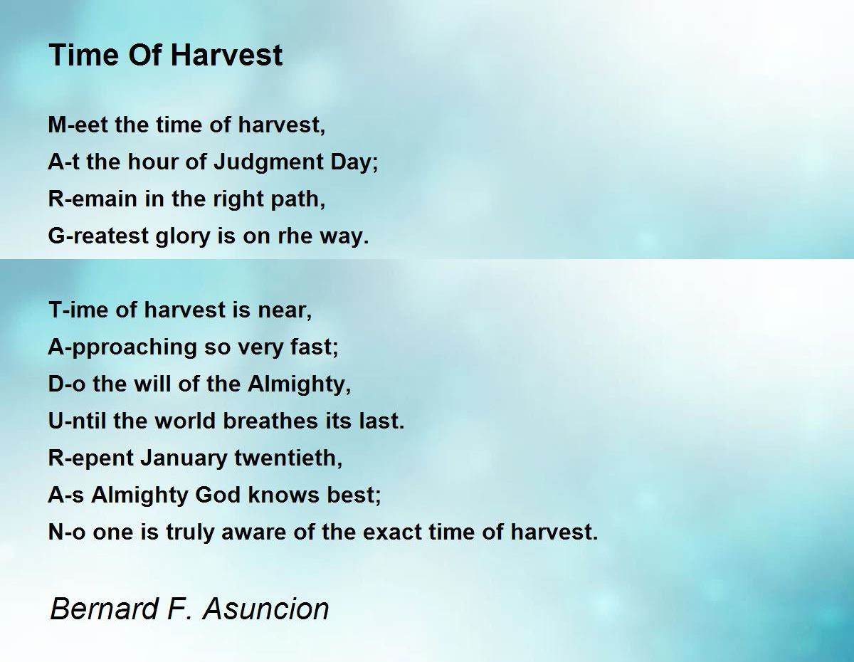 Time Of Harvest Poem by Bernard F. Asuncion Poem Hunter