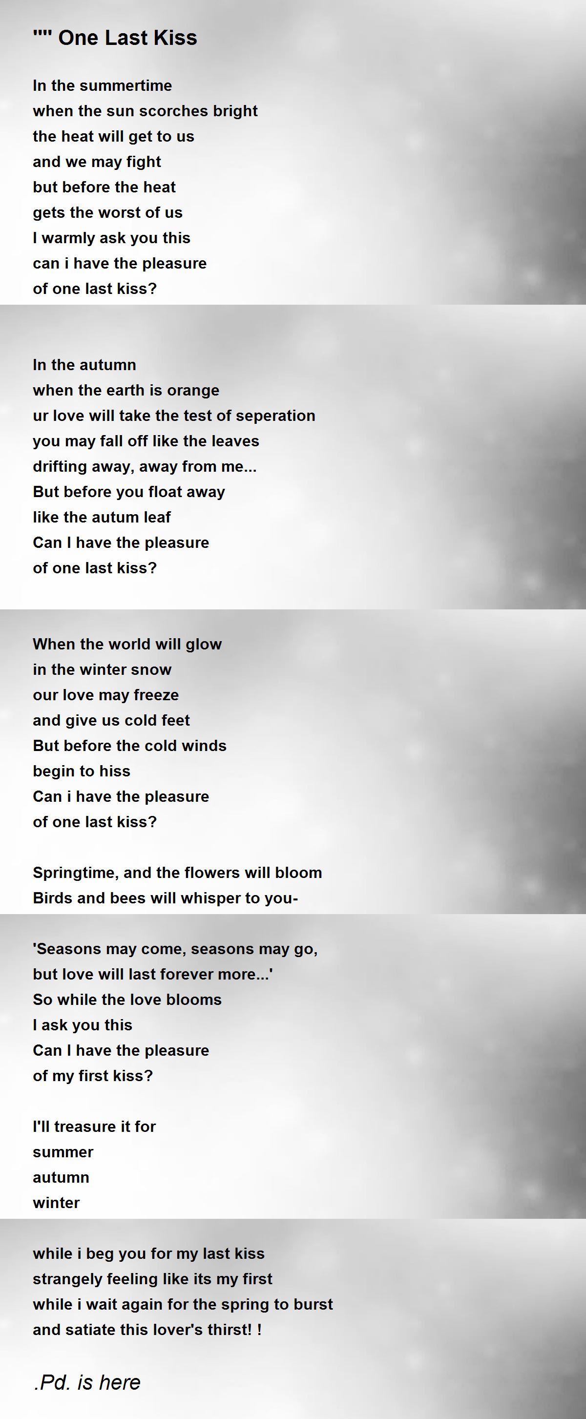 One Last Kiss One Last Kiss Poem By Pd Is Here