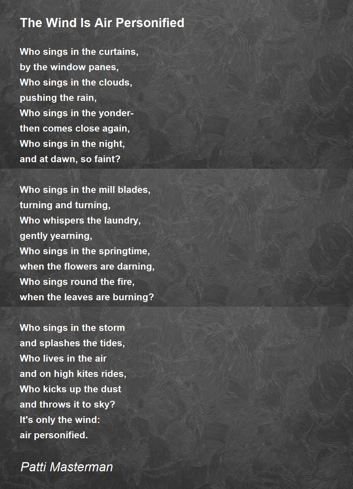 The Wind Is Air Personified The Wind Is Air Personified Poem by Patti