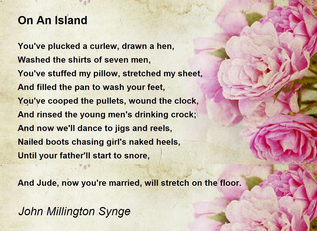On An Island On An Island Poem by John Millington Synge