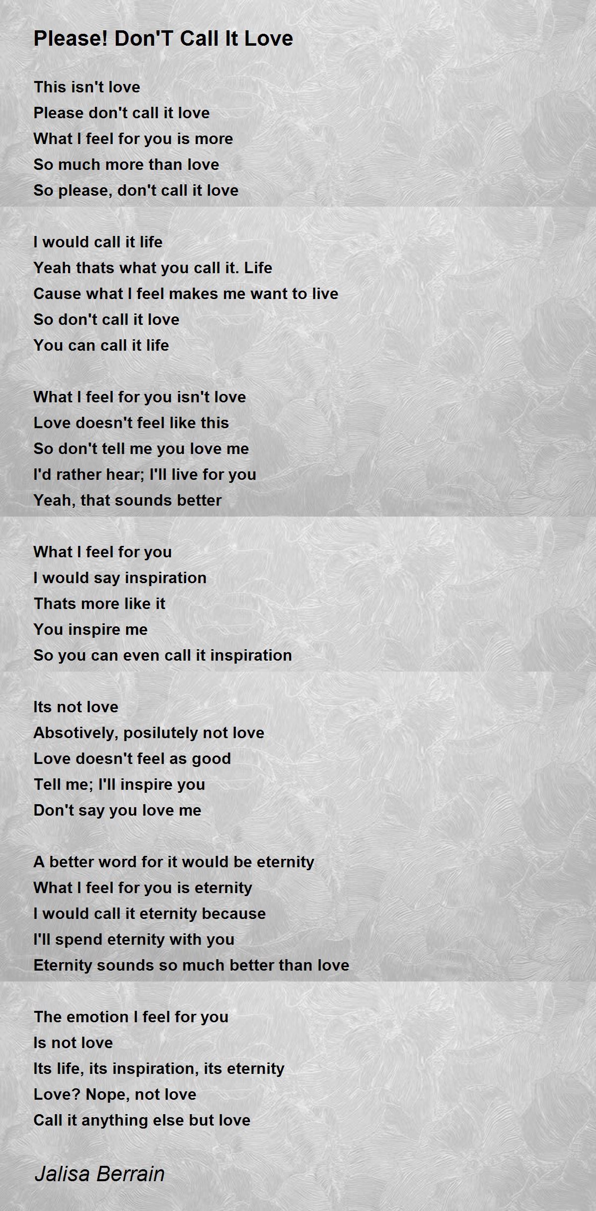 Please Don T Call It Love Please Don T Call It Love Poem By Jalisa Berrain Please Don T Call It Love Please Don T Call It Love Poem By Jalisa Berrain