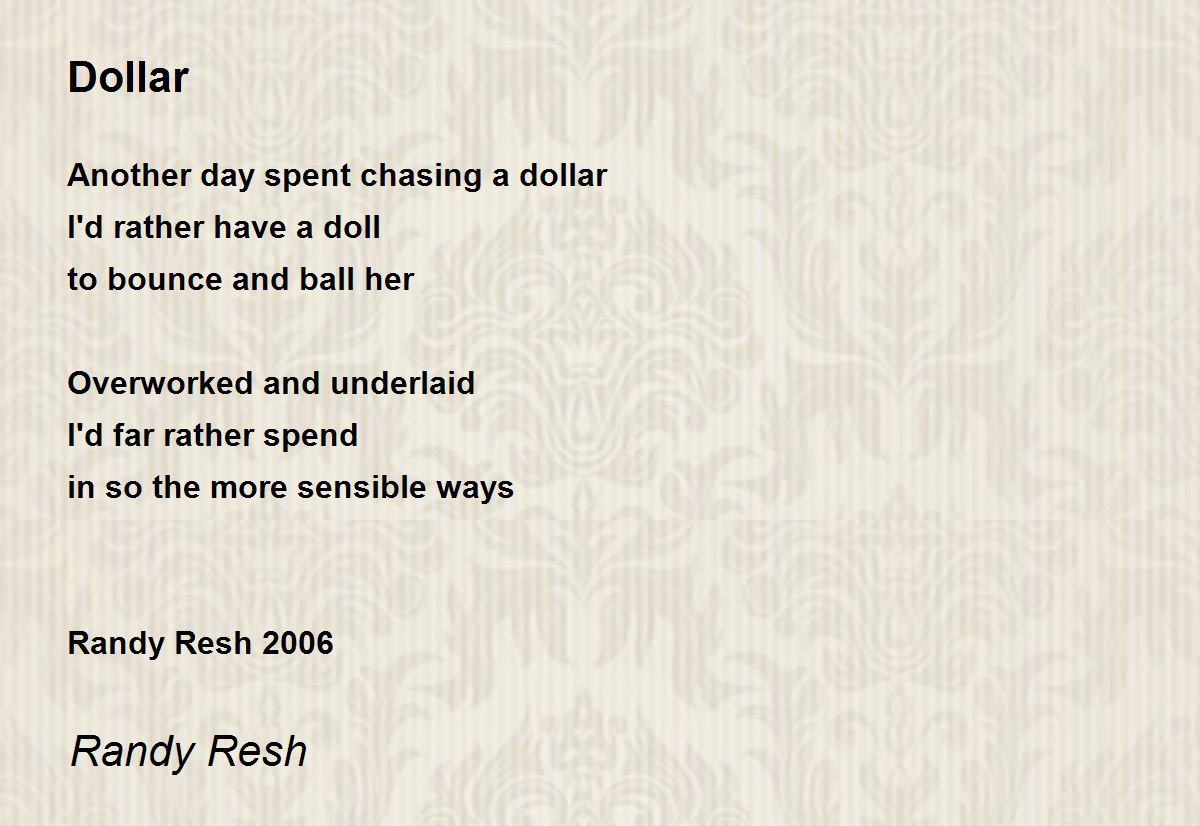 Dollar Poem by Randy Resh - Poem Hunter