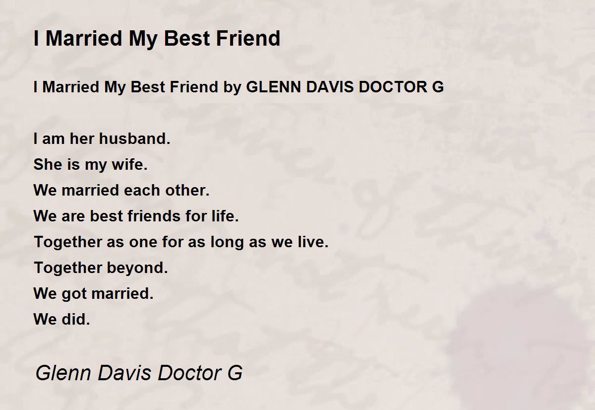 I Married My Best Friend I Married My Best Friend
