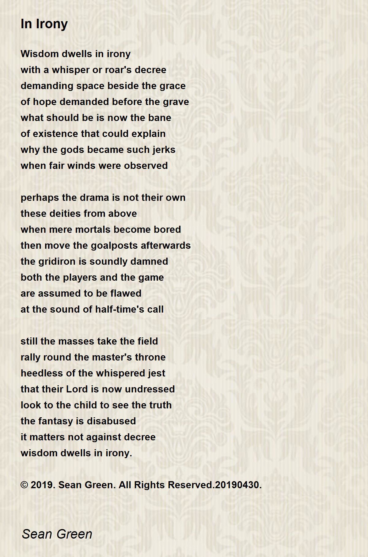 In Irony In Irony Poem by Sean Green