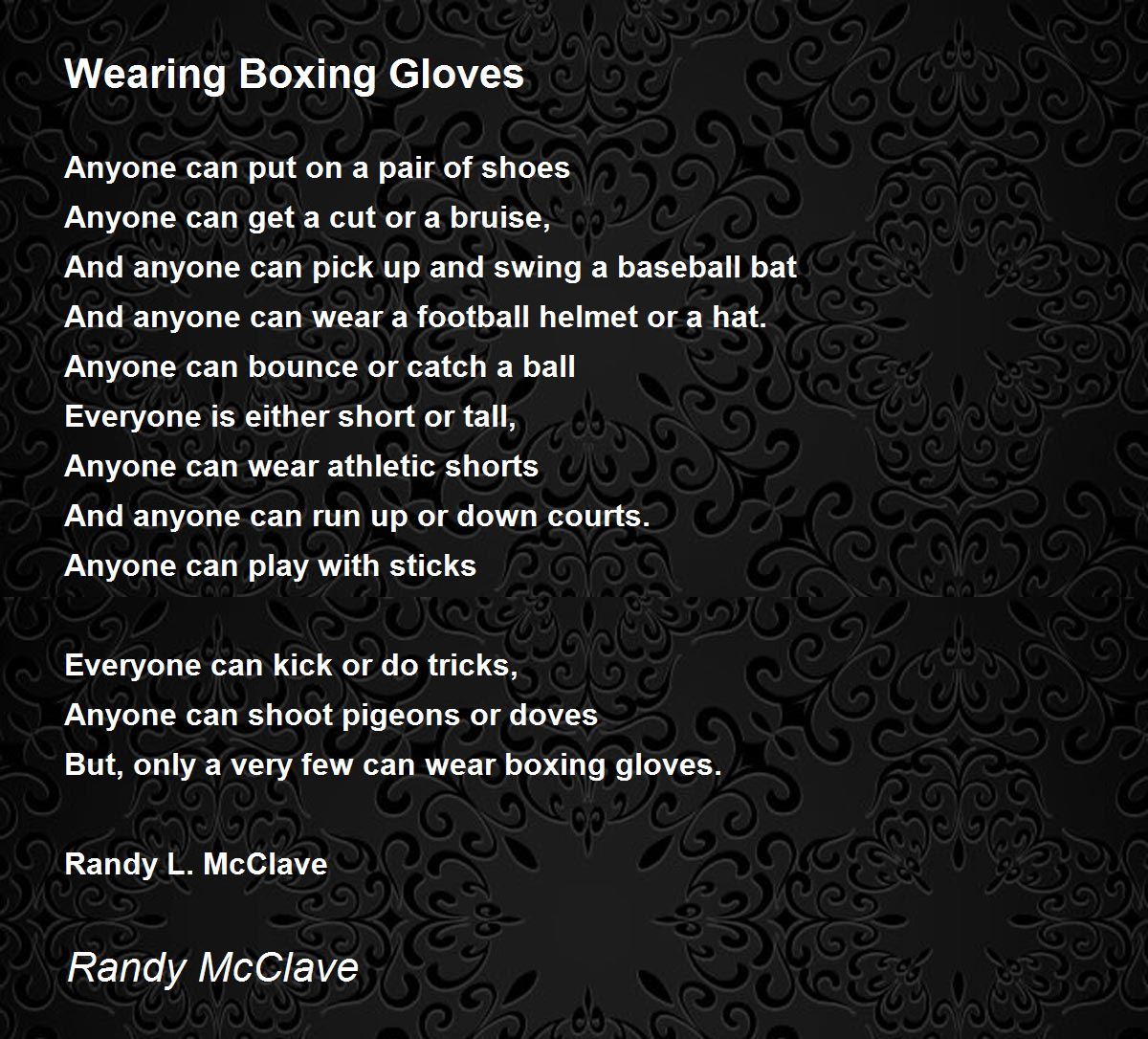 Wearing Boxing Gloves Wearing Boxing Gloves Poem by Randy McClave