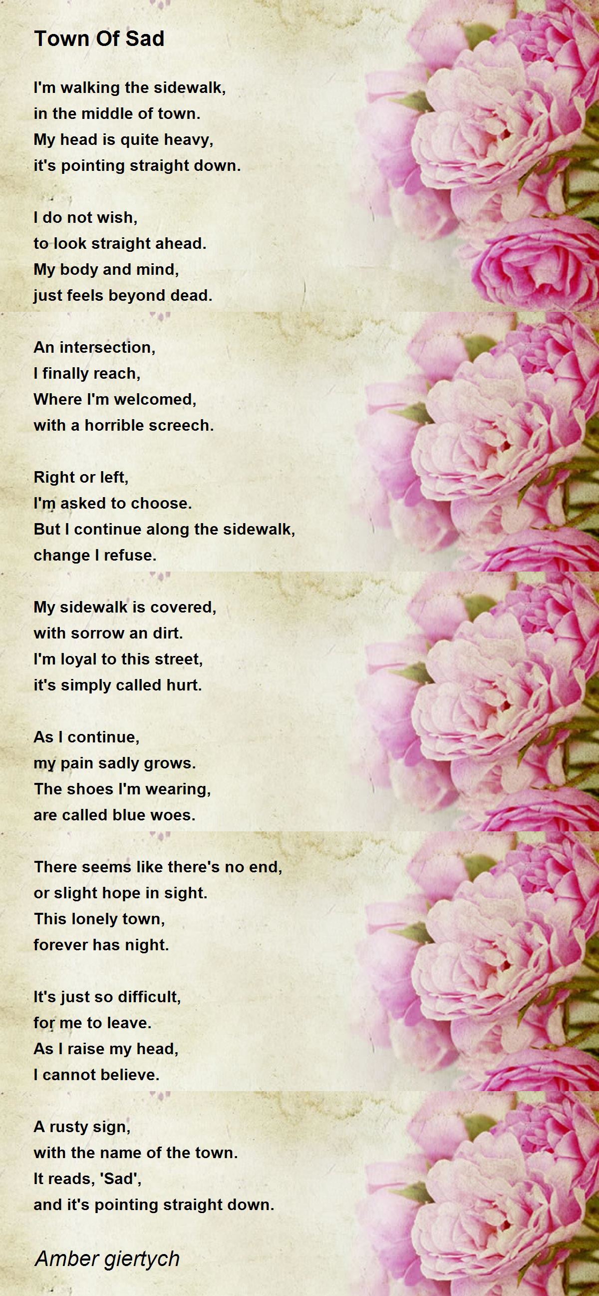 Town Of Sad Poem by Amber giertych - Poem Hunter