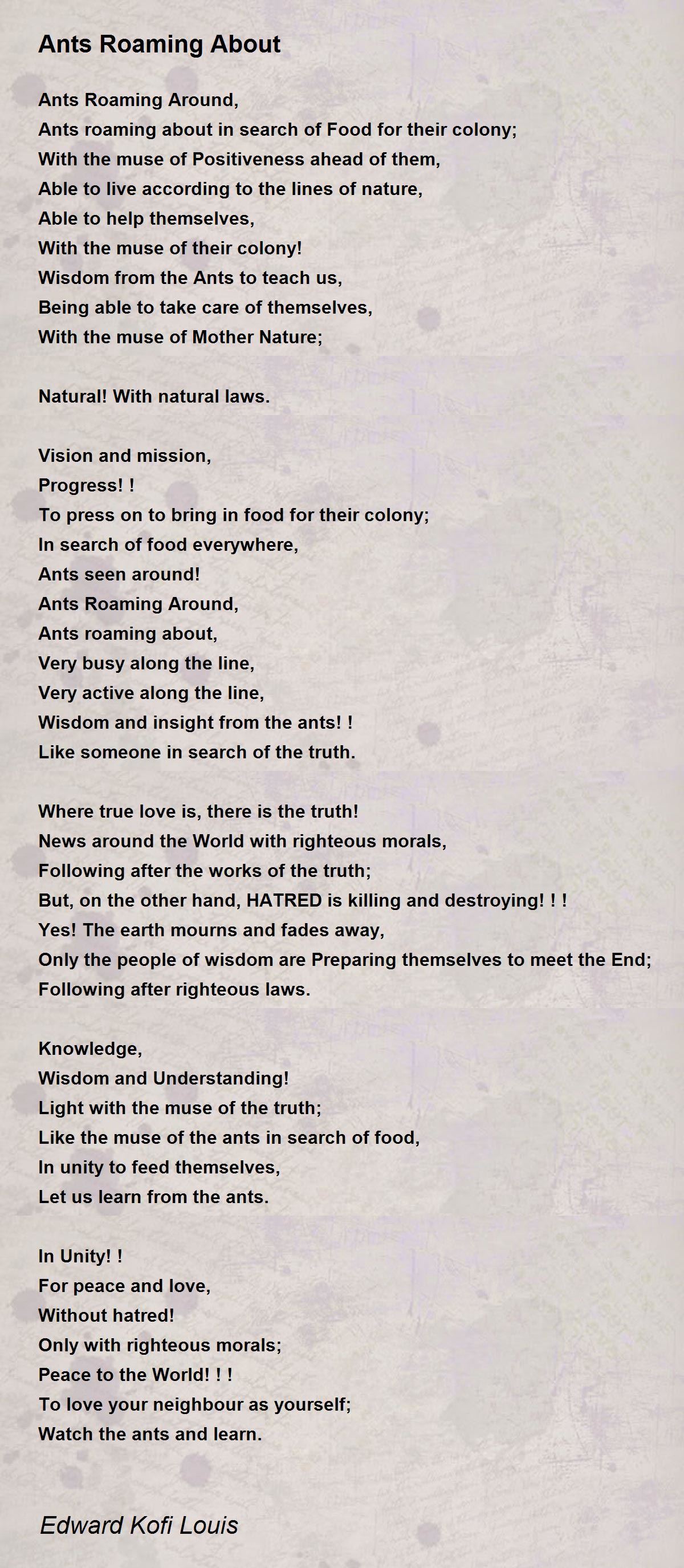 Ants Roaming About - Ants Roaming About Poem by Edward Kofi Louis