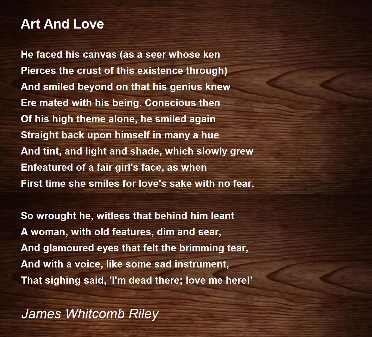 Art And Love Poem by James Riley Poem Hunter