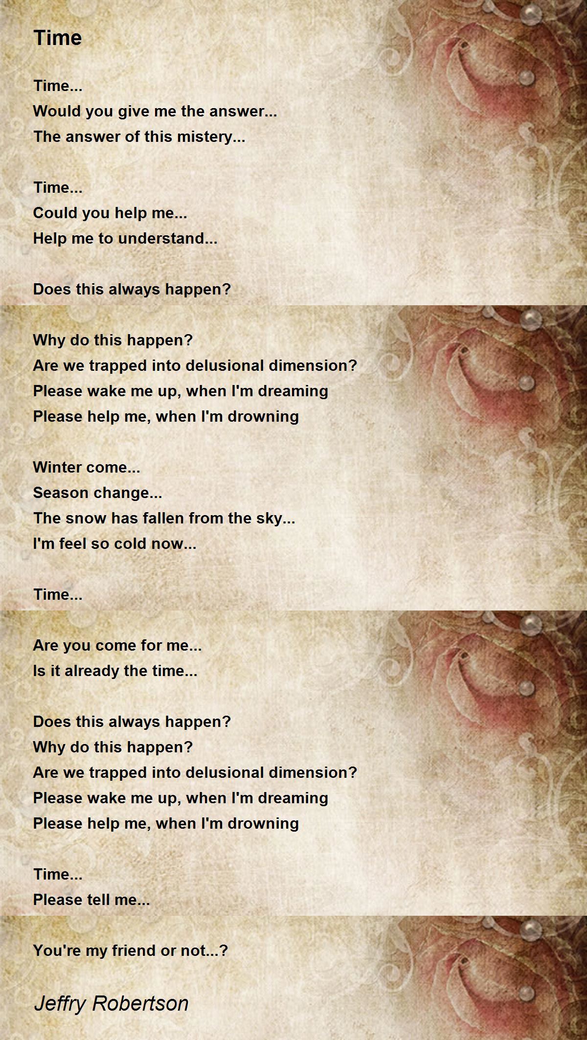 Time by Jeffry Robertson Time Poem