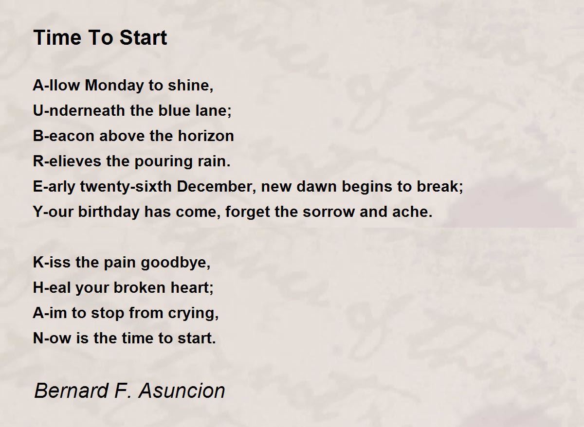 Time To Start Poem by Bernard F. Asuncion - Poem Hunter