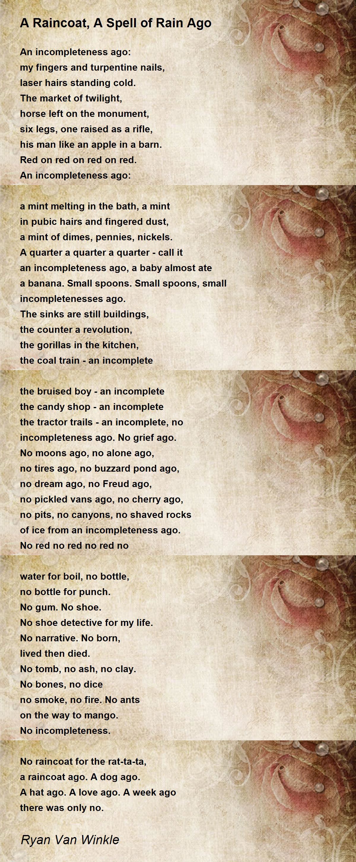 A Raincoat, A Spell of Rain Ago A Raincoat, A Spell of Rain Ago Poem