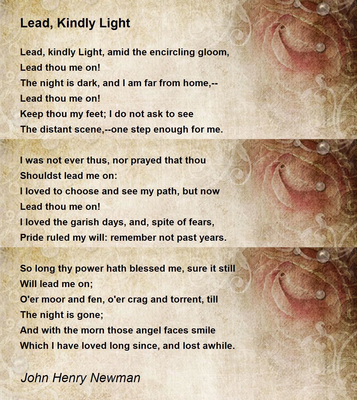 Lead, Kindly Light Poem by John Henry Newman - Poem Hunter