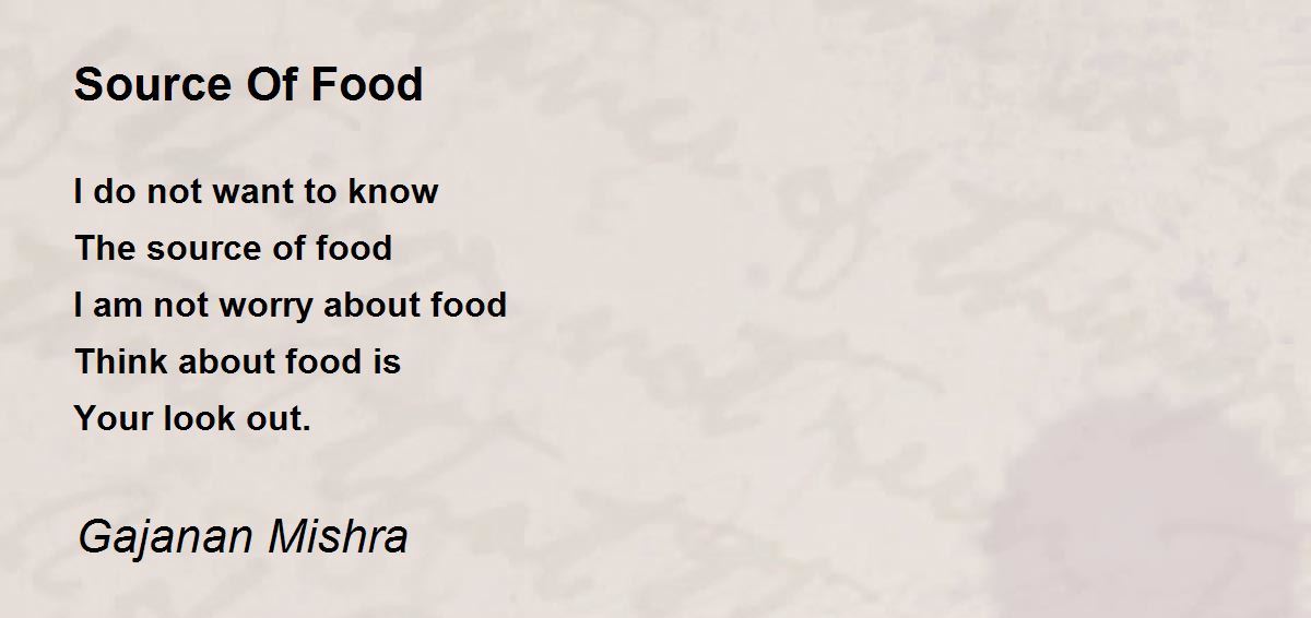 Source Of Food Poem by Gajanan Mishra Poem Hunter