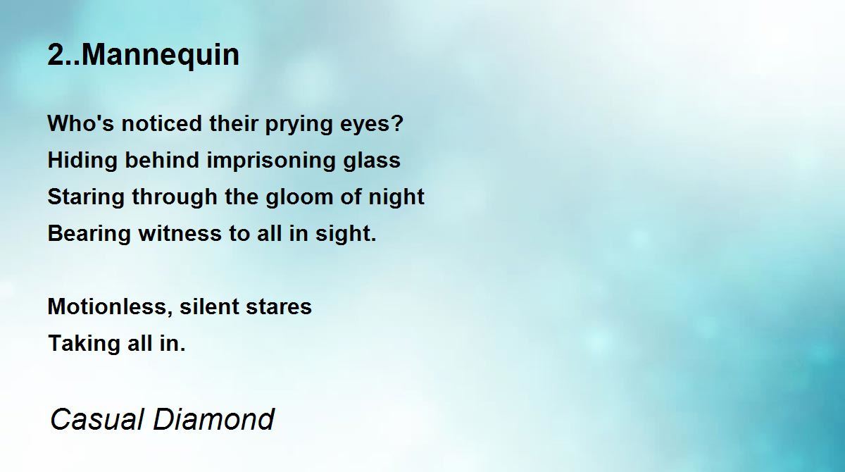 2..Mannequin by Casual Diamond 2..Mannequin Poem