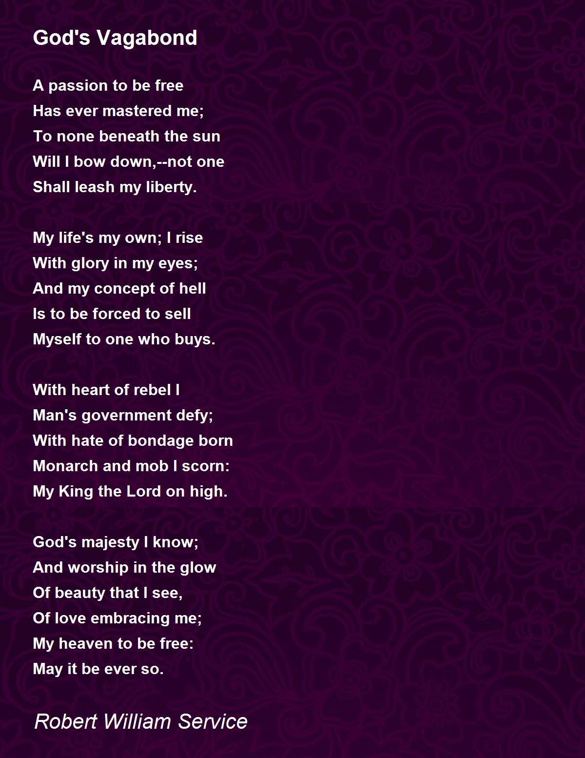 God's Vagabond Poem by Robert William Service - Poem Hunter