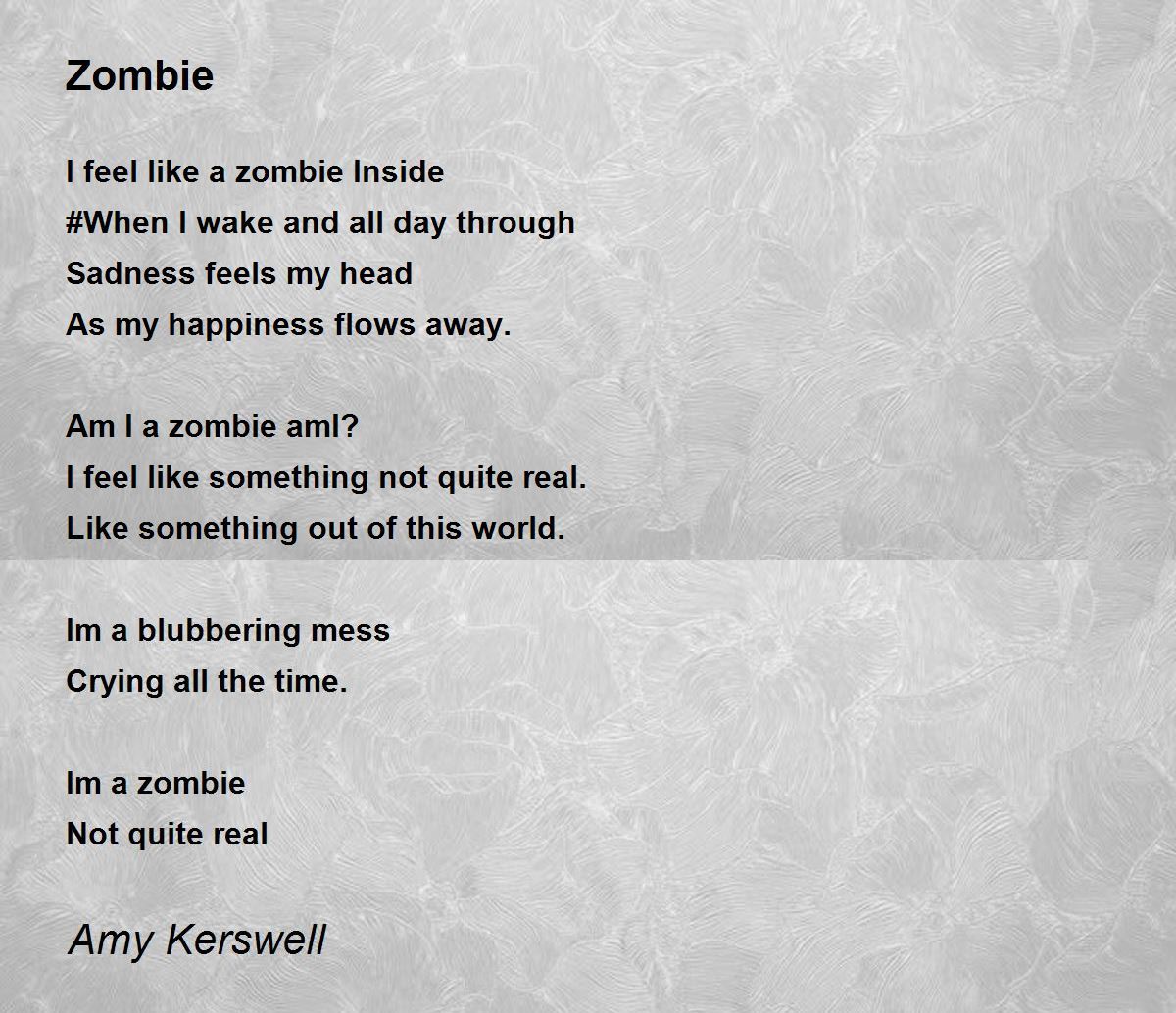 Zombie Zombie Poem by Amy Kerswell