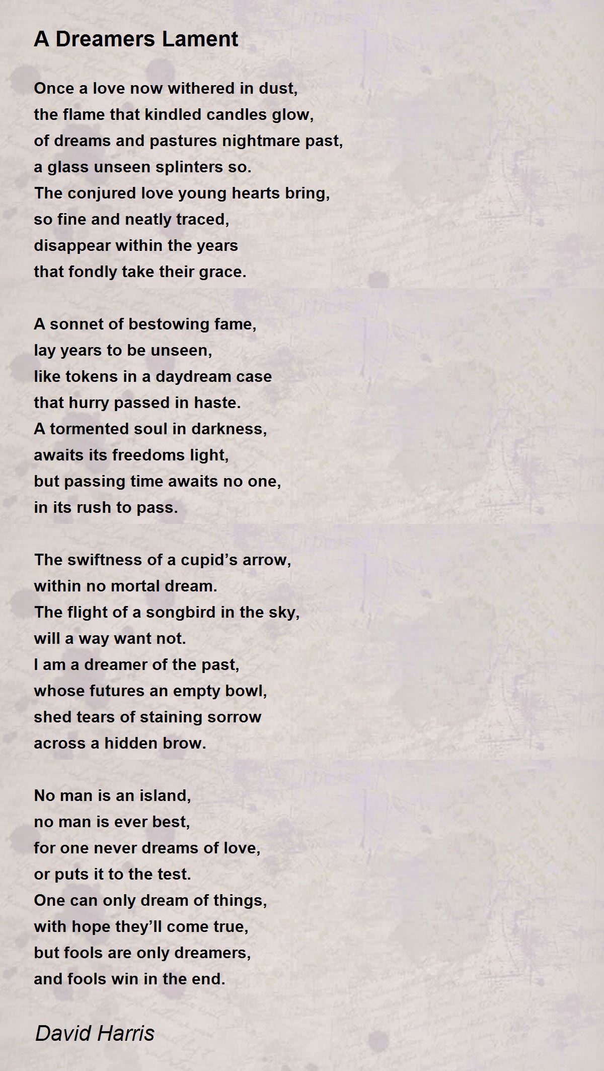 A Dreamers Lament by David Harris - A Dreamers Lament Poem