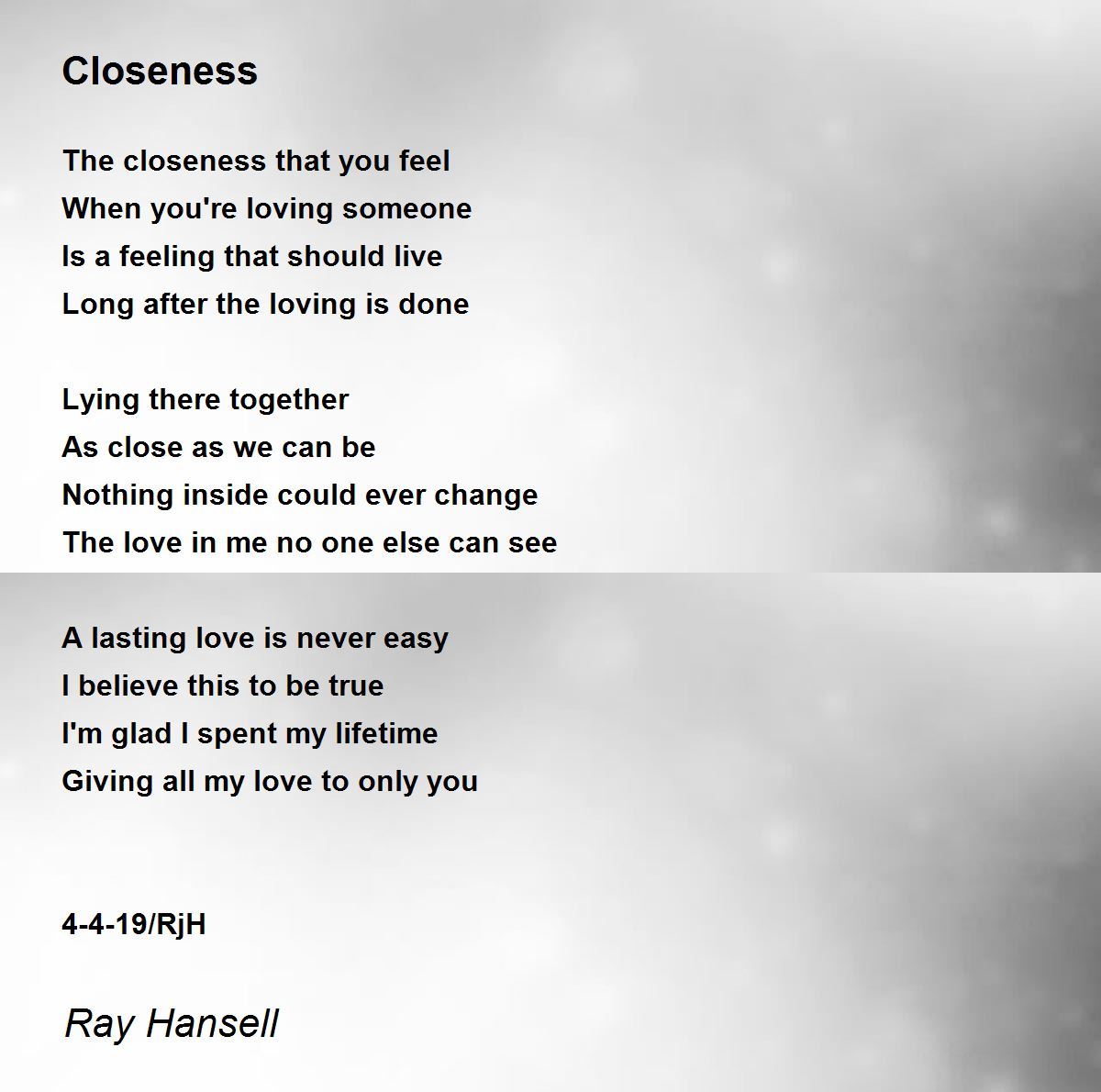 Closeness Poem by Ray Hansell Poem Hunter