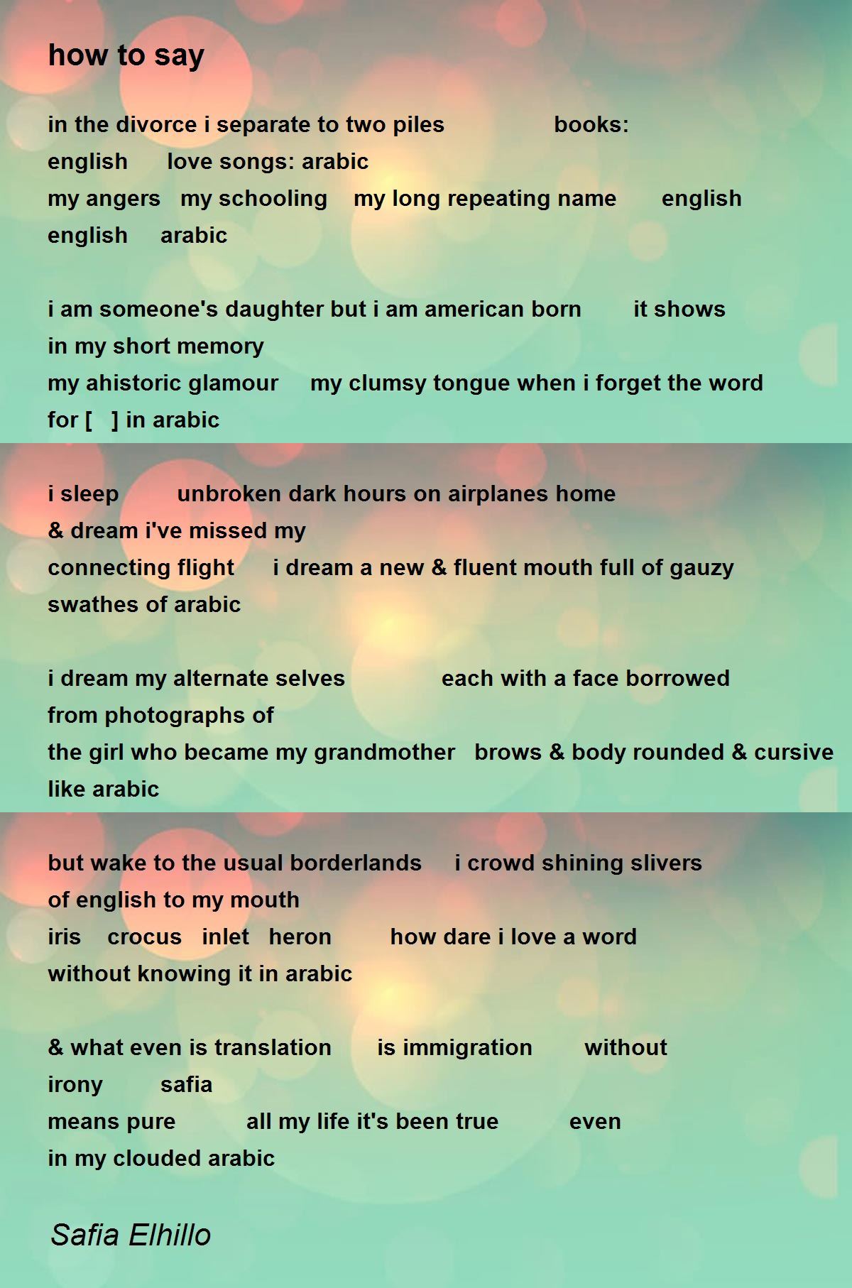 how to say how to say Poem by Safia Elhillo