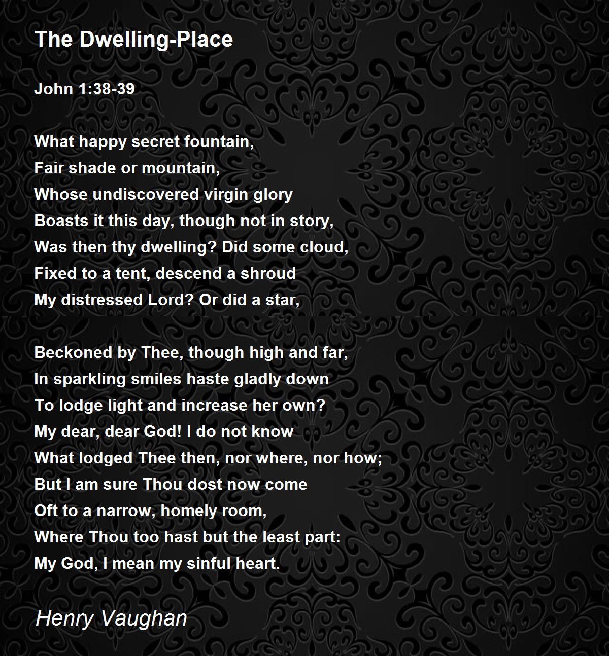 The DwellingPlace The DwellingPlace Poem by Henry Vaughan