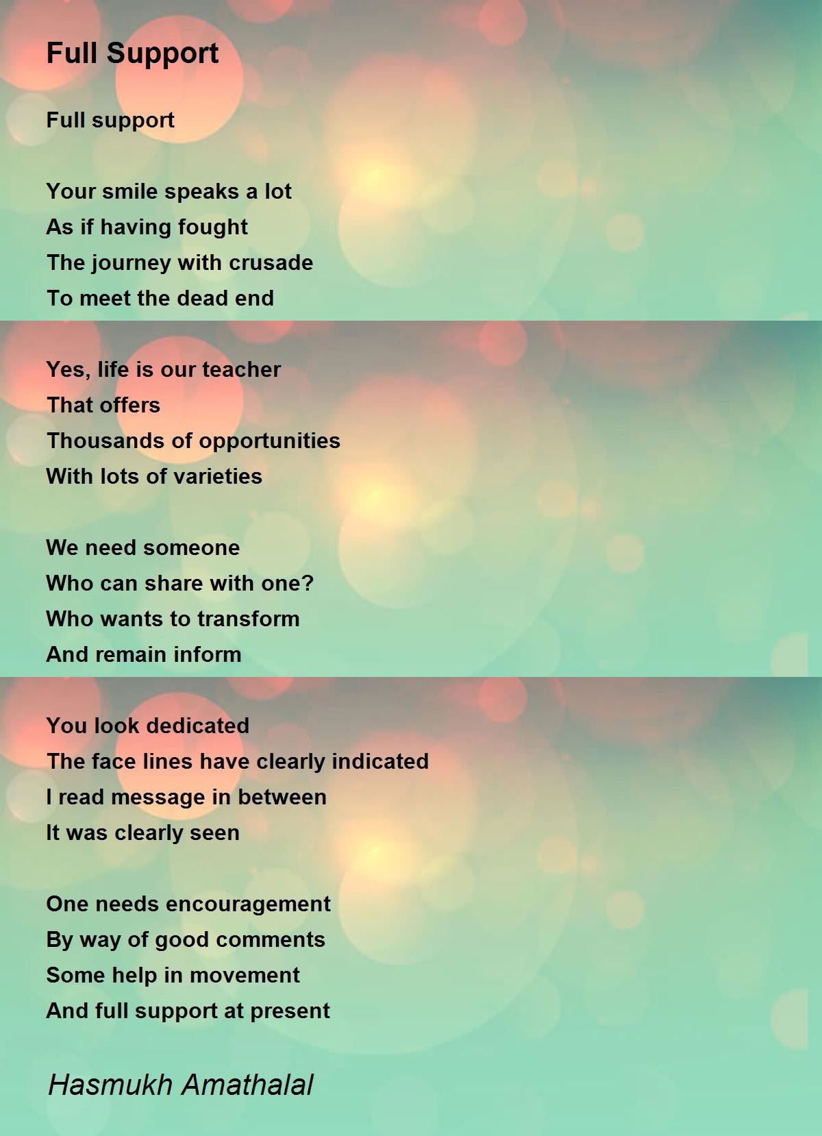 Full Support by Mehta Hasmukh Amathalal - Full Support Poem