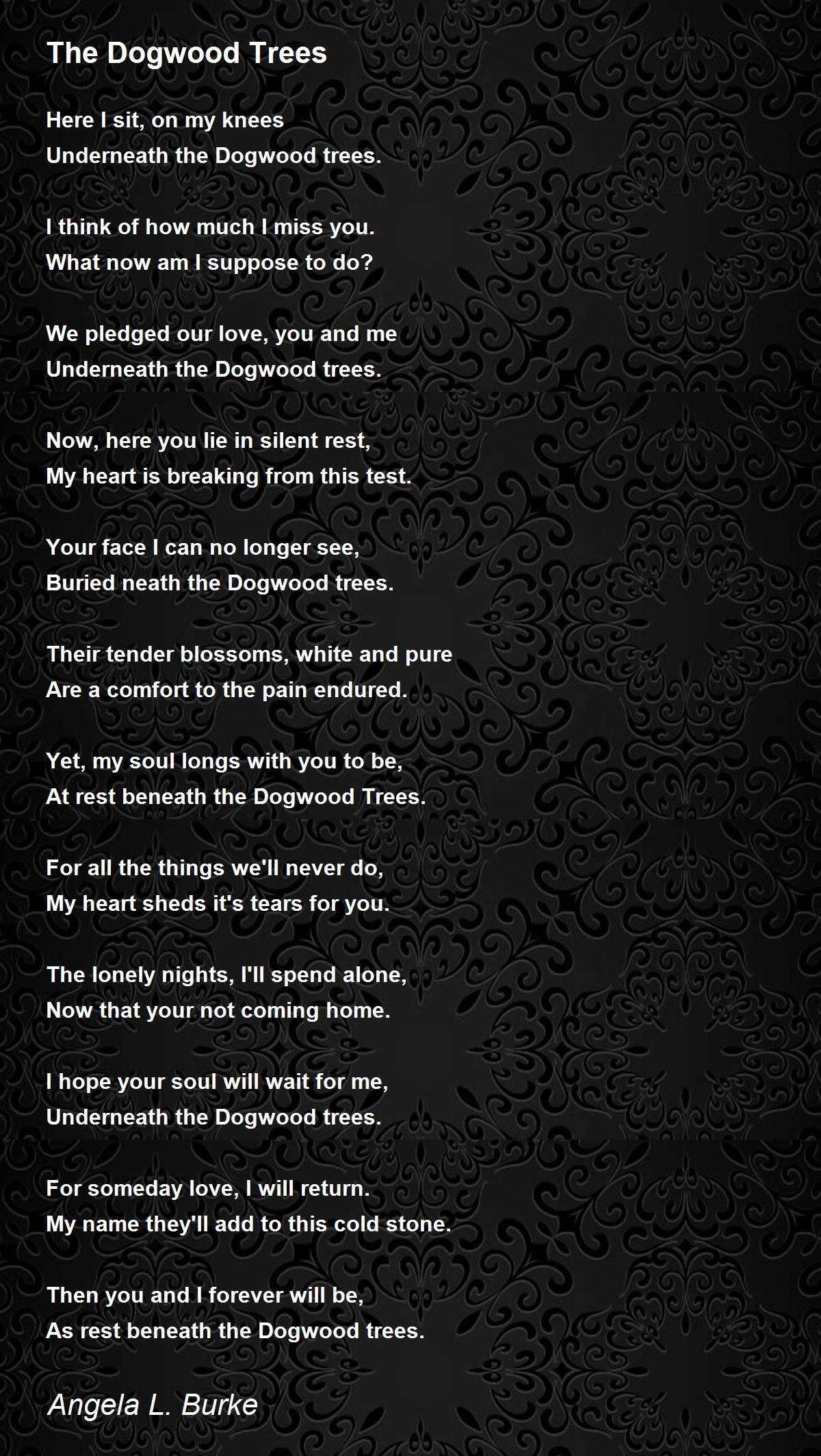 The Dogwood Trees The Dogwood Trees Poem by Angela L. Burke