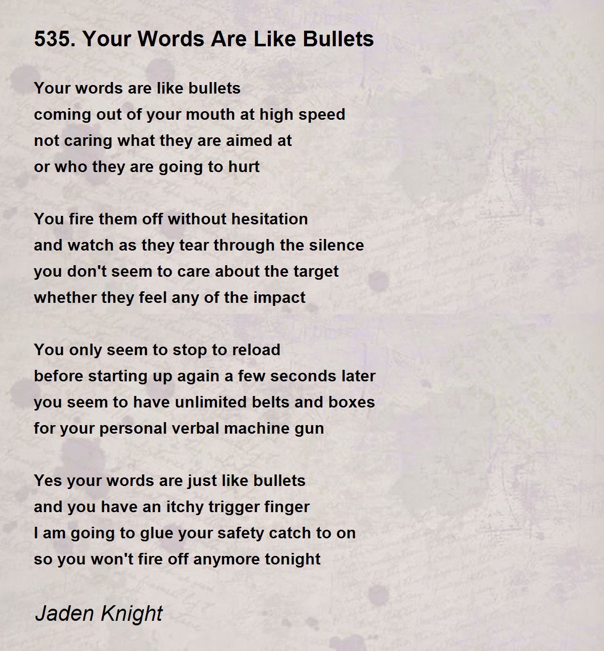535. Your Words Are Like Bullets 535. Your Words Are Like Bullets