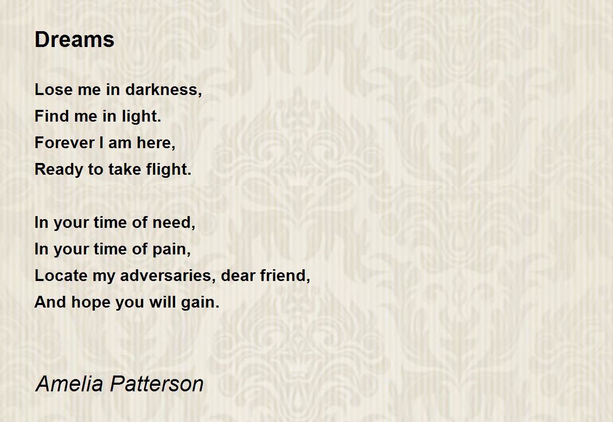 Dreams Poem by Amelia Patterson Poem Hunter