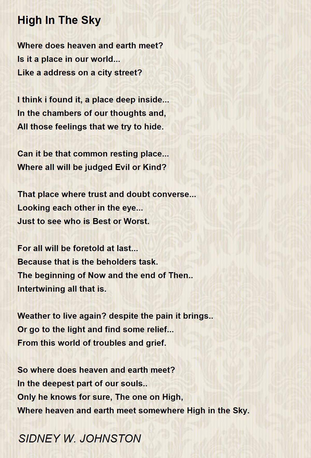 High In The Sky High In The Sky Poem By Sidney W Johnston High In The Sky High In The Sky Poem By Sidney W Johnston