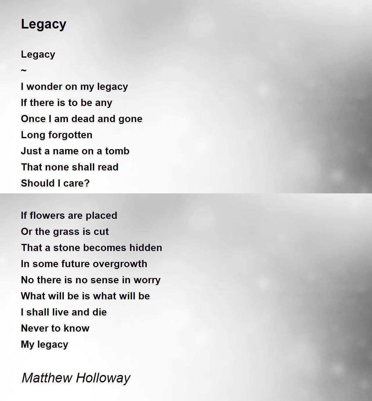 Legacy by Matthew Holloway Legacy Poem