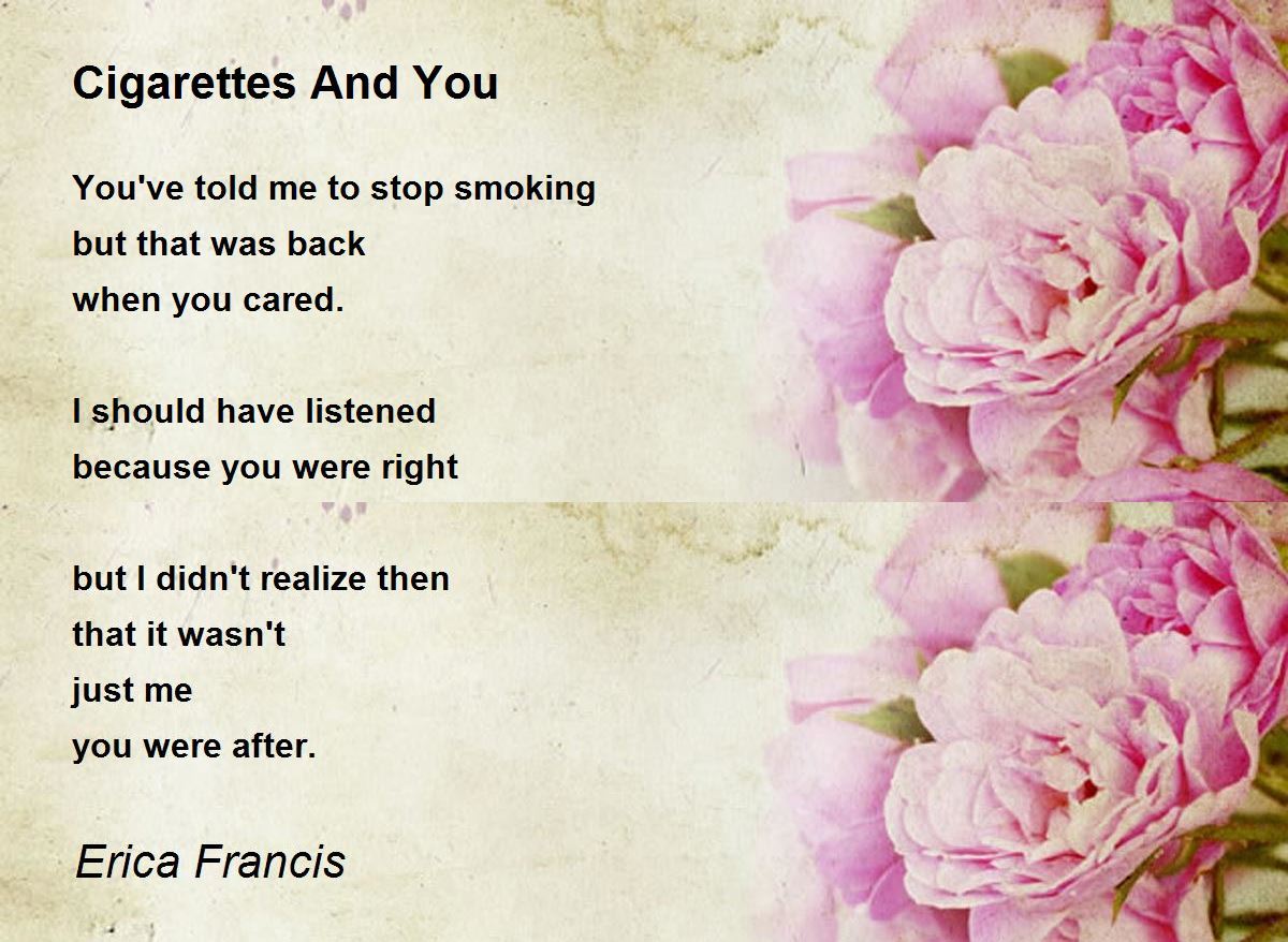 Cigarettes And You Poem by Genevieve Surrender Poem Hunter