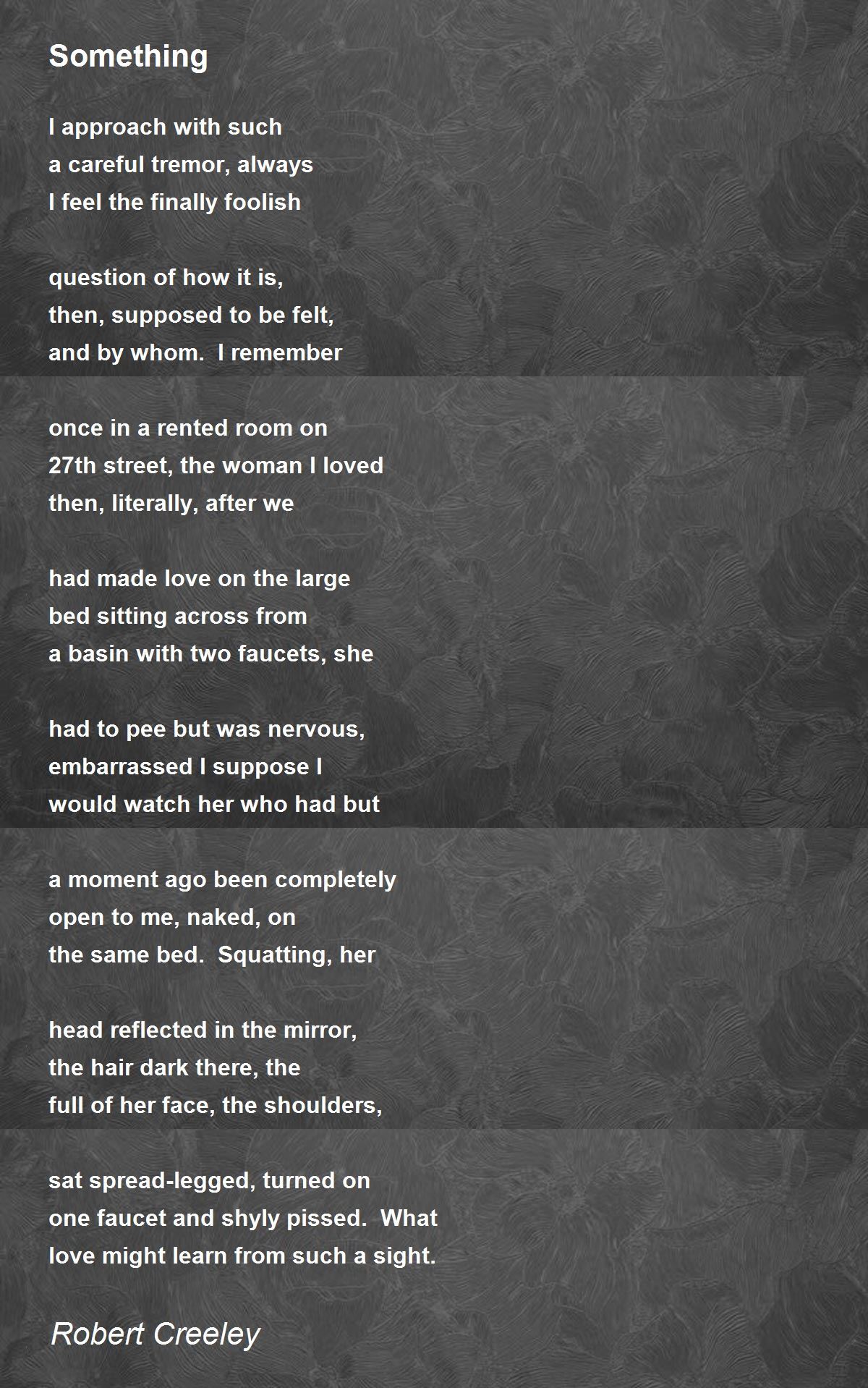 Something Poem by Robert Creeley - Poem Hunter