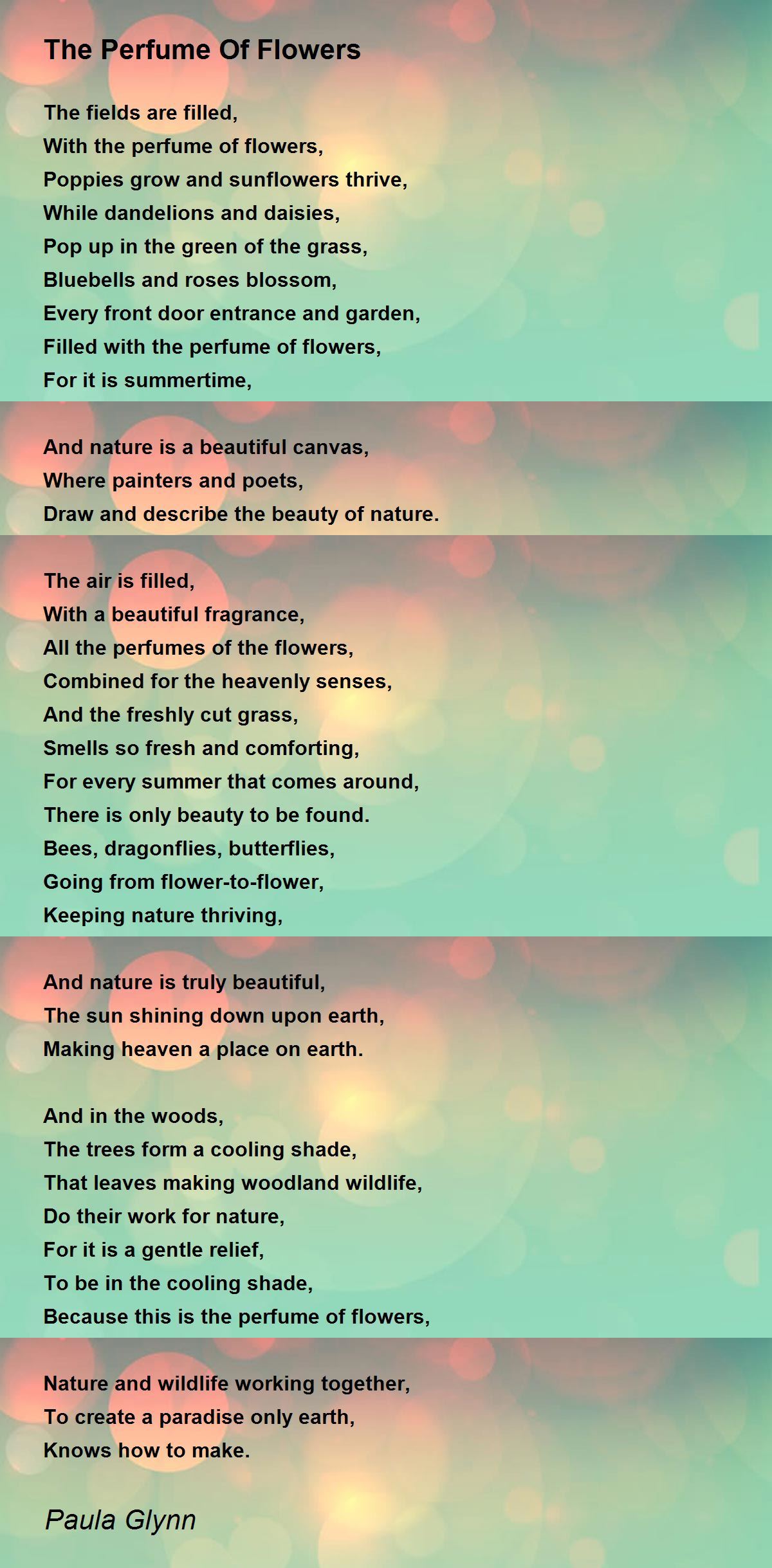 The Perfume Of Flowers The Perfume Of Flowers Poem by Paula Glynn