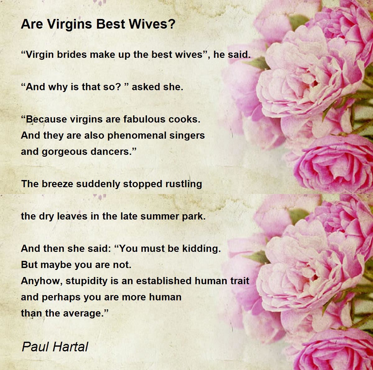 Are Virgins Best Wives? by Paul Hartal Are Virgins Best Wives? Poem