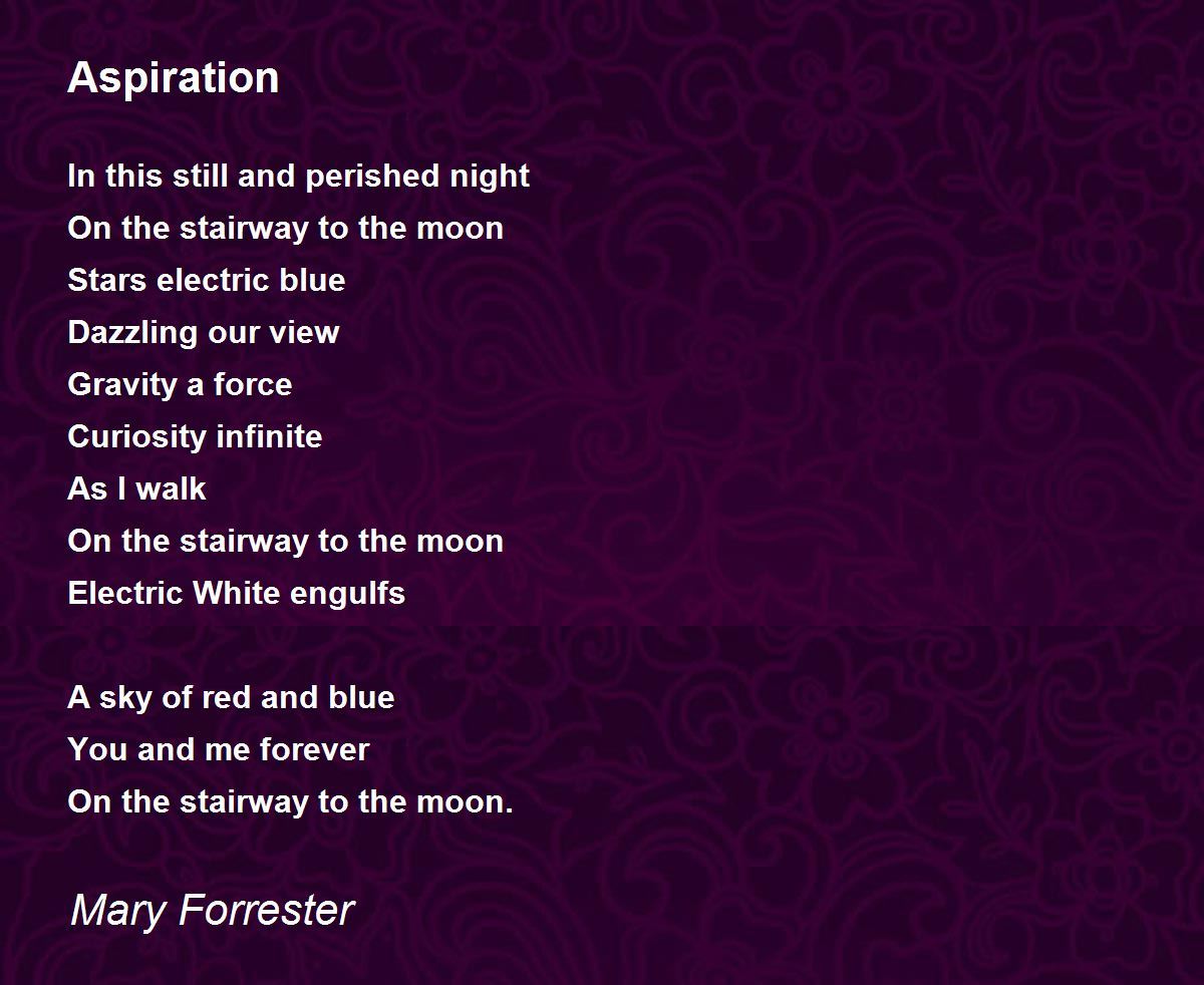 Aspiration by Mary Forrester Aspiration Poem