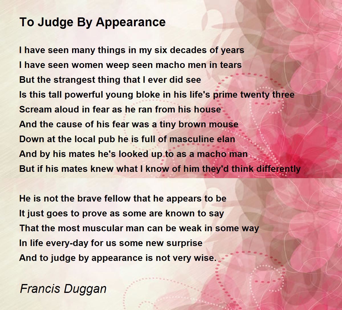 To Judge By Appearance To Judge By Appearance Poem by Francis Duggan