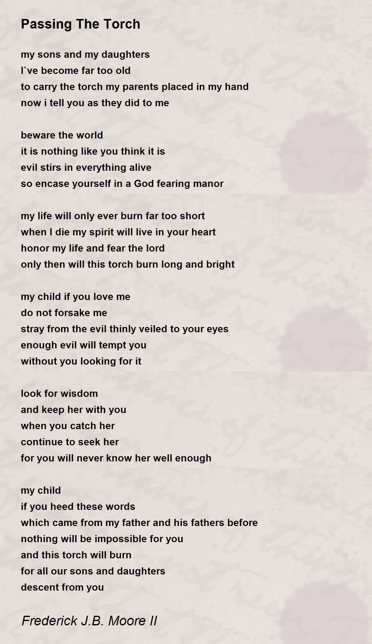 Passing The Torch Passing The Torch Poem by Frederick JB Moore II